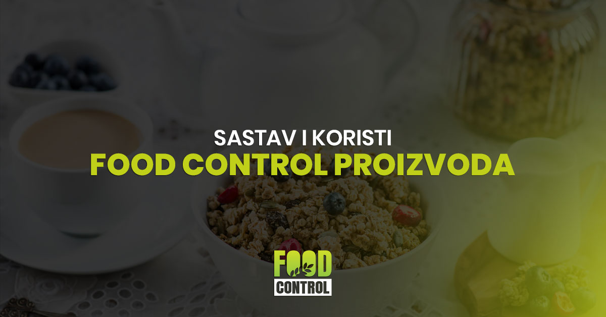 Sastav i koristi Food Control proizvoda
