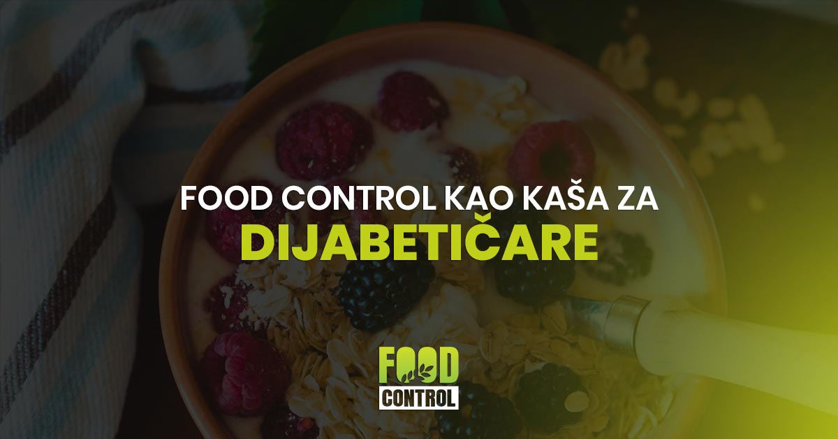 Food Control kao kaša za dijabetičare!